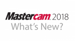 MỘT SỐ ĐIỂM MỚI TRÊN MASTERCAM 2018