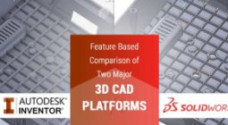 SolidWorks Vs Inventor: So sánh 2 nền tảng CAD 3D dựa trên những tính năng chính