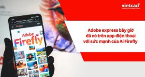 Adobe Express bây giờ đã có trên App điện thoại