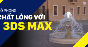 Vlog kỹ thuật #8: Hướng dẫn mô phỏng chất lỏng với 3ds Max