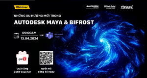 Webinar: Những xu hướng mới trong Autodesk Maya & Bifrost