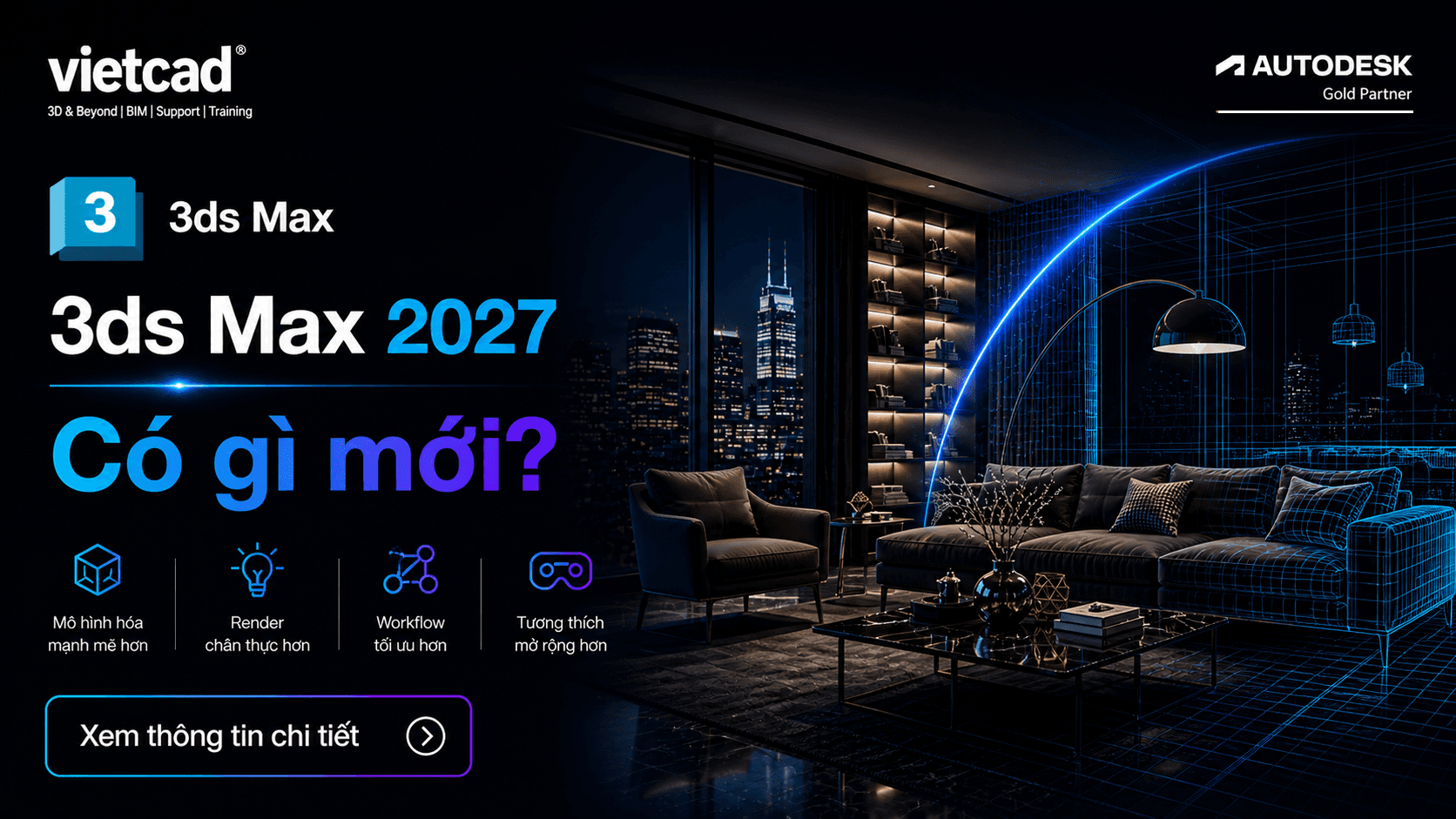 VietCAD | 3ds Max 2027 có gì mới? Tính năng nổi bật và đánh giá 