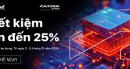 Autodesk Cyber Week 2024 bắt đầu!