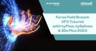 Force Field Breach VFX Tutorial with tyFlow, tySplines & 3ds Max 2023