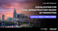 AEC Collections Webinar: Visualisation for Civil Infrastructure design in Twinmotion