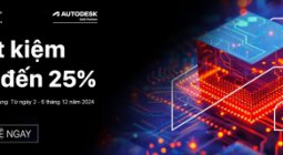 Autodesk Cyber Week 2024 bắt đầu!