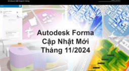 Autodesk Forma - Bước Đột Phá Với Bản Cập Nhật Tháng 11/2024!