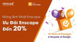 Mừng Sinh Nhật Enscape - Ưu đãi Enscape đến 20%