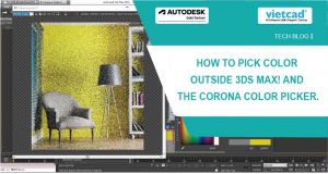 Tutorial: How to Pick color outside 3ds Max! |How to use the Corona Color Picker.