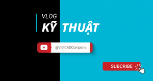 VietCAD xin giới thiệu Series Vlog Kỹ Thuật | VietCAD | Tips & Trick | Tutorial