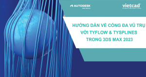 Hướng dẫn về Cổng đa vũ trụ với tyFlow & tySplines trong 3ds Max 2023