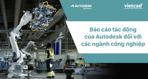 Báo cáo tác động của Autodesk tới các ngành công nghiệp: Thông điệp từ CEO của Autodesk