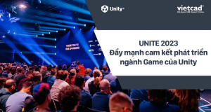 UNITE 2023: Đẩy mạnh cam kết phát triển ngành Game của Unity