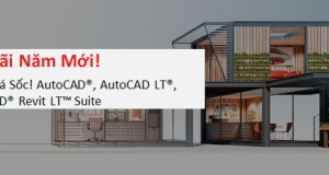 Autodesk - Ưu đãi AutoCAD, AutoCAD LT, Revit LT suite - 24.02 - 04.03