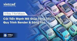 V-Ray 7 for Maya: Cải Tiến Mạnh Mẽ Giúp Tăng Tốc Quy Trình Render & Sáng Tạo