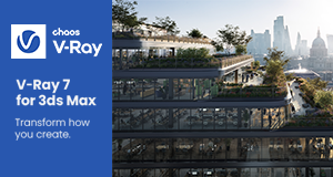 V-Ray® 7 cho 3ds Max đã chính thức ra mắt!