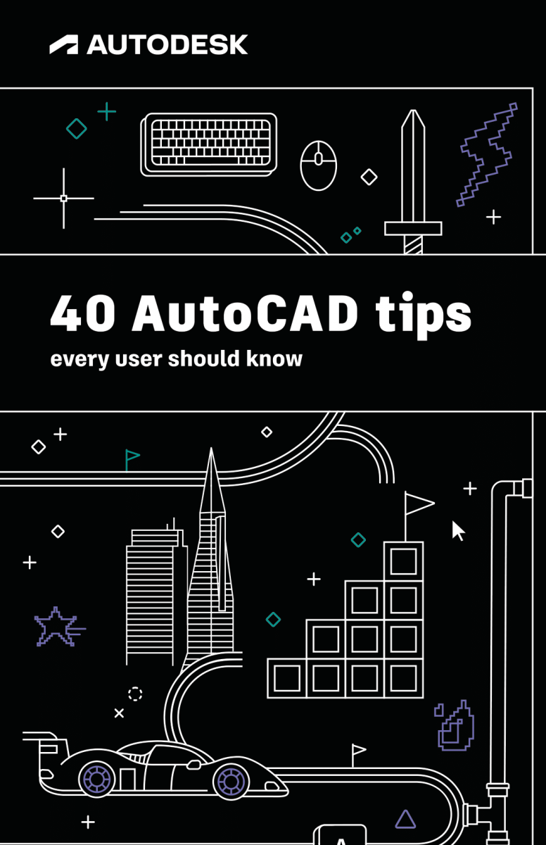 40 tips for AutoCAD user