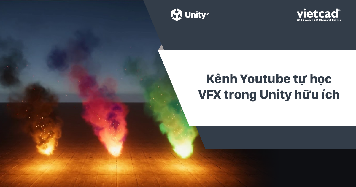 Kenh Youtube tu hoc VFX trong Unity