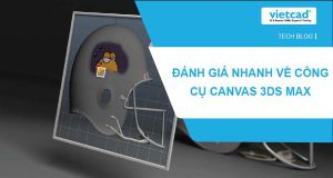 Preview: Công cụ Canvas 3ds Max