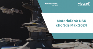 MaterialX và USD cho 3ds Max 2024
