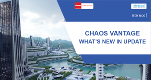 Chaos Vantage - What's new?