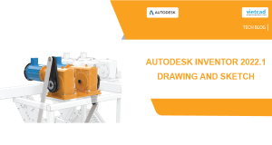 Autodesk Inventor 2022.1 - Drawing & Sketch